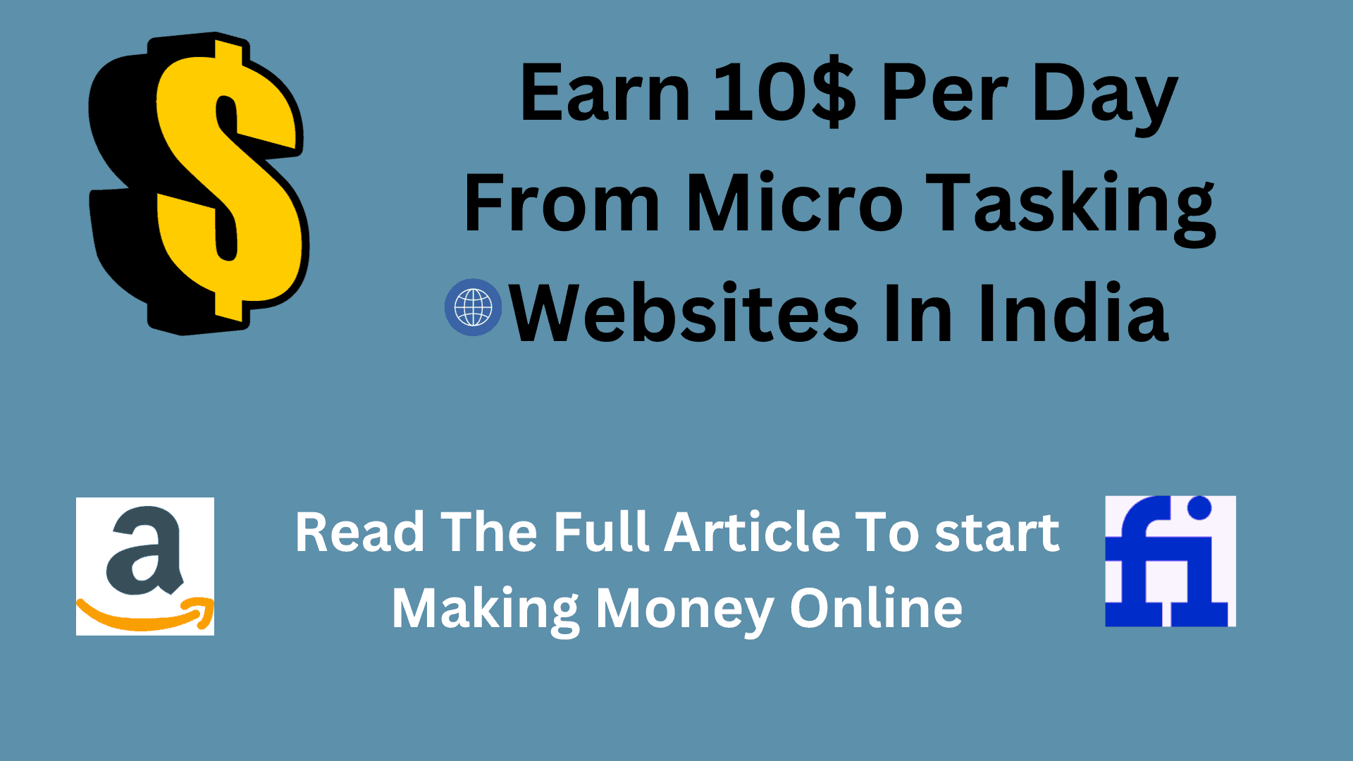 Earn 10$ Per Day From Micro Tasking Websites In India